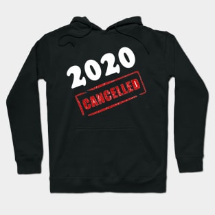 2020 canceled Hoodie